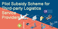 Pilot Subsidy Scheme for Third-party Logistics Service Providers